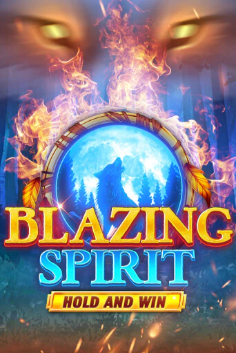 Blazing Spirit pokie cover art with a fire wolf motif